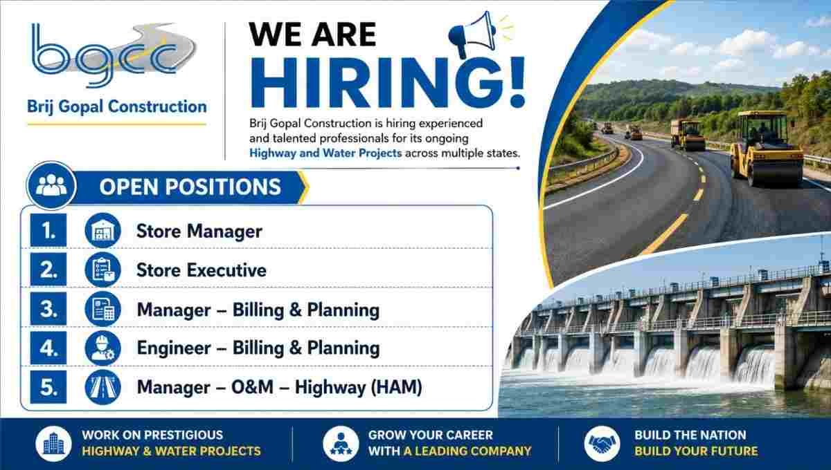Brij Gopal Construction Vacancy 2026