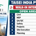 Taisei India Walk-in Interview 2026 | Civil, MEP, QA/QC, Safety, Projects